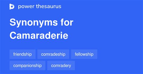 synonym for comradery.